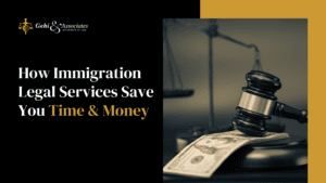 How Immigration Legal Services Save You Time and Money