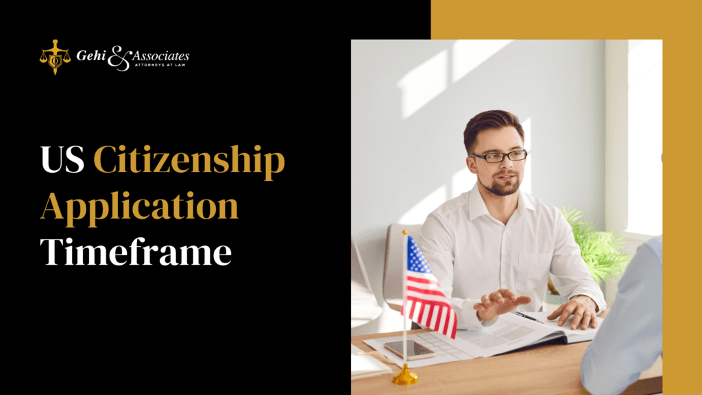 US Citizenship Application Timeframe