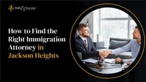 immigration attorney in jackson heights