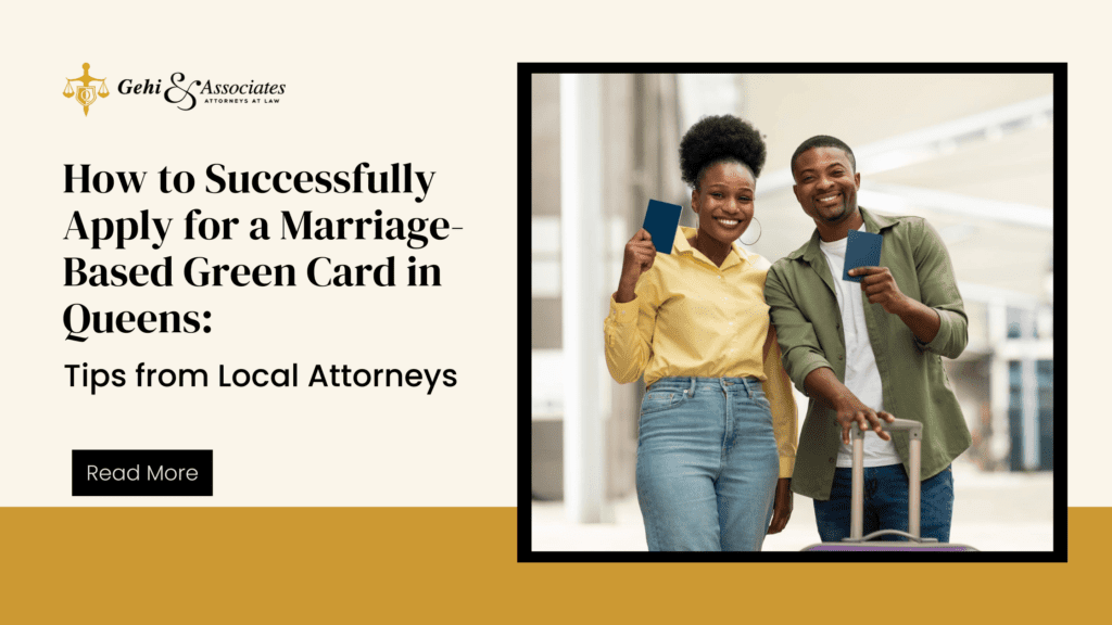 marriage based green card in Queens