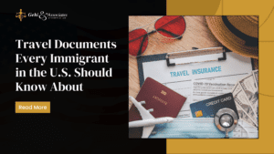 travel documents every immigrant in the US should know