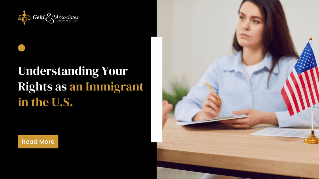 understanding your rights as an immigrant in the US